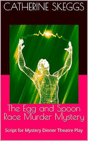 Egg and Spoon Race Murder Mystery Egg and Spoon Race Murder Mystery